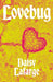 Lovebug by Daisy Lafarge