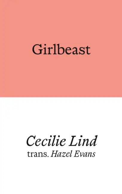 Girlbeast by Cecilie Lind