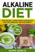 Alkaline Diet: Soup Recipes- Supercharge Your Health, Beat Inflammation, and Lose Weight! by Elena Garcia