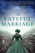 The Fateful Marriage by Bailey, Elizabeth