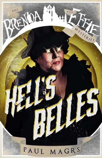 Hell's Belles! by Boyd Morrison
