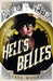 Hell's Belles! by Boyd Morrison