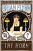 The Horn: An Anthony Bathurst Mystery by Brian Flynn