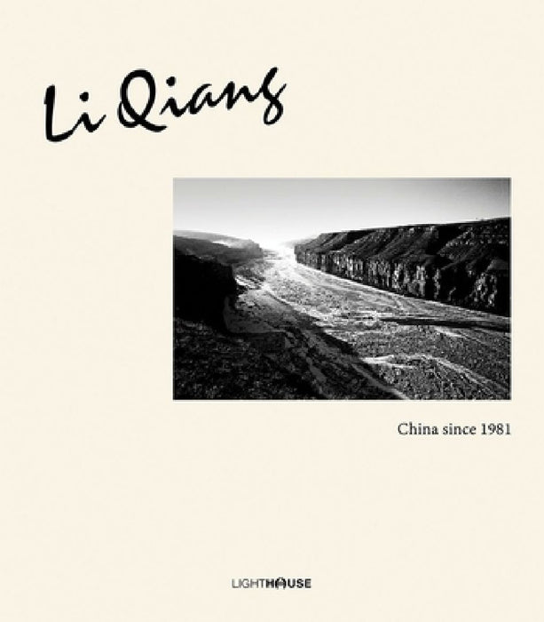 Li Qiang: China Since 1981 by Li Qianq