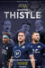 Behind the Thistle by David Barnes