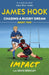 Chasing a Rugby Dream: Book Two: Impact by James Hook