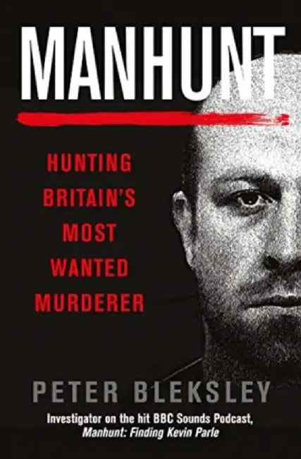 Manhunt by Peter Bleksley