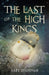 The Last of the High Kings by Alice Hoffman
