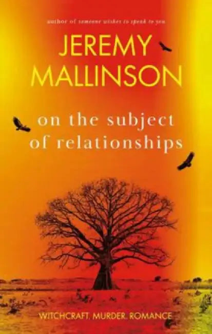 On the Subject of Relationships by Jeremy Mallinson