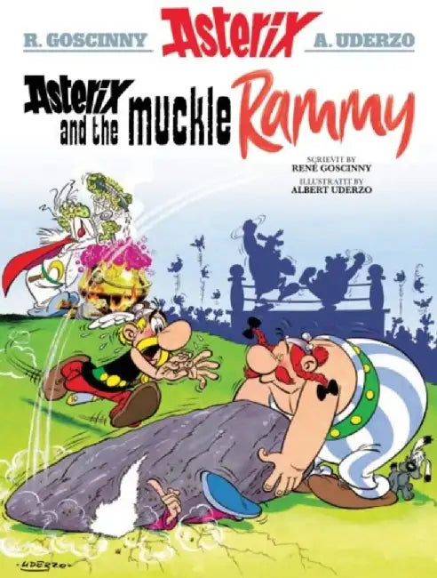 Asterix and the Muckle Rammy by Rene Goscinny