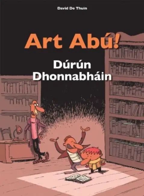 Art Abu! Durun Dhonnabhain by David De Thuin