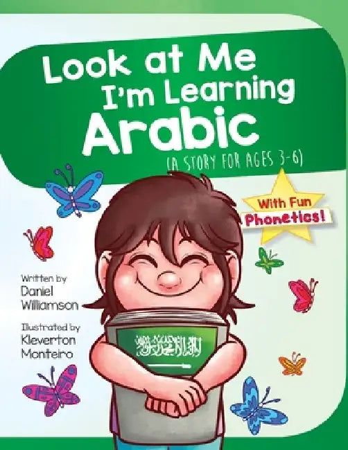 Look At Me I'm Learning Arabic by Daniel Williamson