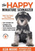 The Happy Miniature Schnauzer: Raise your Puppy to a Happy, Well-Mannered Dog (Happy Paw Series) by Asia Moore