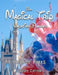 Our Magical Trip Vacation Planner Orlando Parks Ultimate Edition - Castle by Magical Planner Co