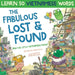 The Fabulous Lost & Found and the little Vietnamese mouse: laugh as you learn 50 Vietnamese words with this fun, heartwarming English Vietnamese kids by Mark Pallis