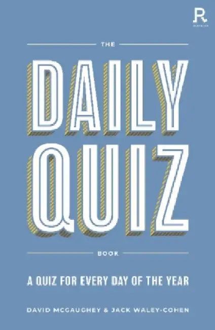 The Daily Quiz Book: A quiz for every day of the year by David McGaughey
