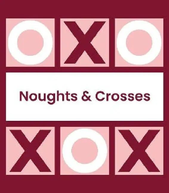 Noughts and Crosses (Tic Tac Toe, Xs and Os): Can you beat the book? by Richardson Puzzles and Games
