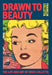 Drawn to Beauty: The Life and Art of Vincent Colletta by Franklin Colletta