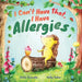 I Can't Have That, I Have Allergies by Katie Kinsella