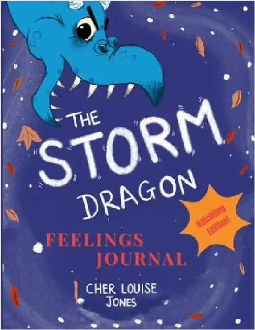 The Storm Dragon Feelings Journal: Hatchling Edition by Jones, Cher Louise
