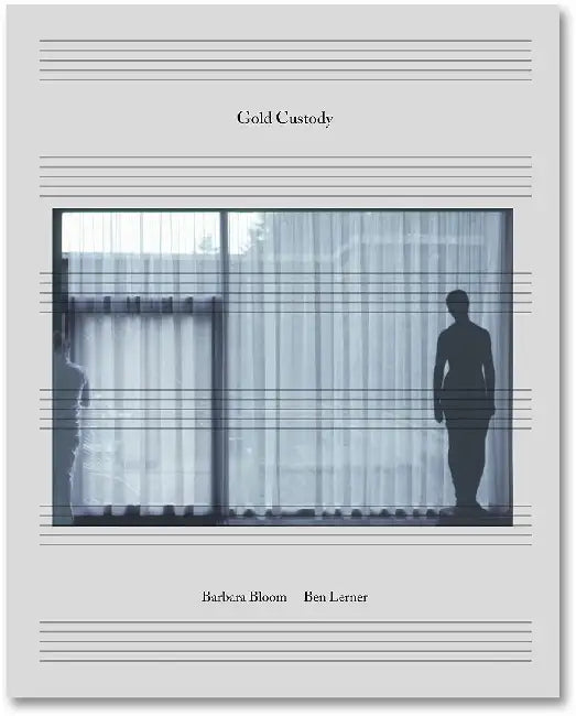 Gold Custody by Barbara Bloom