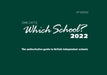 Which School? 2022: A guide to UK independent schools by Jonathan Barnes