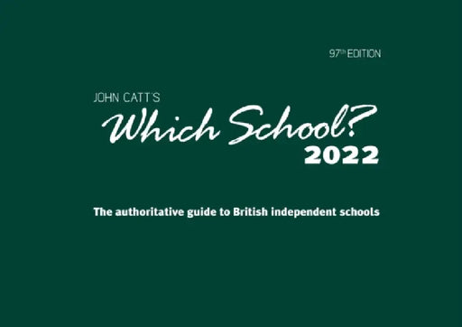Which School? 2022: A guide to UK independent schools by Jonathan Barnes