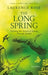 The Long Spring: Tracking the Arrival of Spring through Europe by Laurence Rose