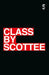 Class by Scottee