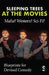 Sleeping Trees at the Movies: Mafia? Western? Sci-Fi?: Blueprints for Devised Comedy by Sleeping Trees