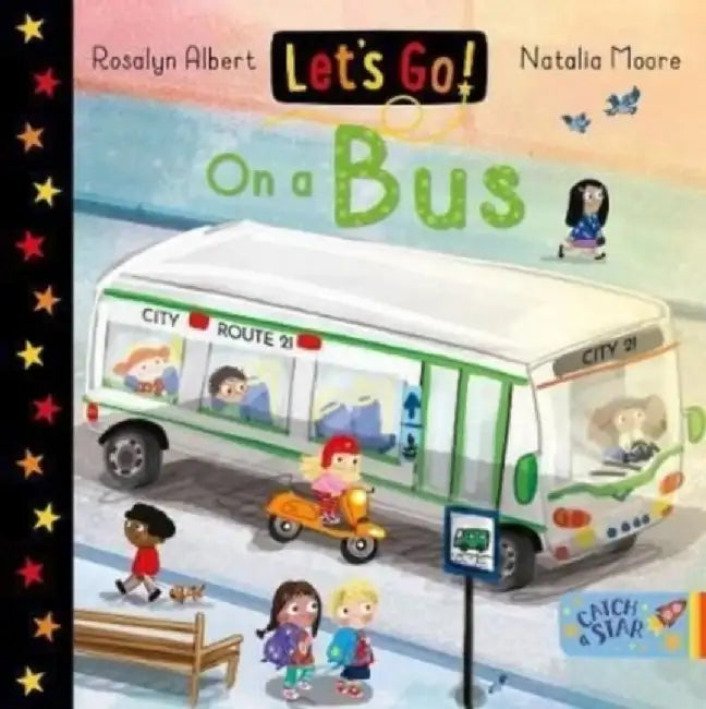 Let's Go! On a Bus by Rosalyn Albert