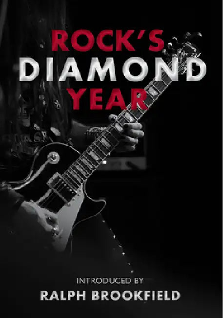 Rock's Diamond Year by Ralph Brookfield, Charlotte Banks, Pete Clack