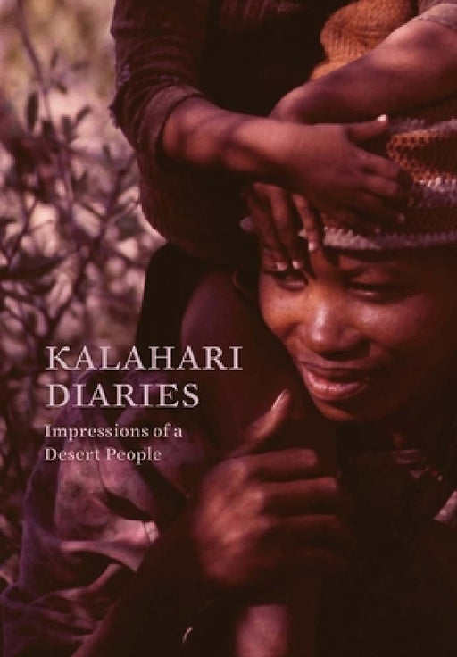 Kalahari Diaries: Impressions of a Desert People by Allen Zimbler