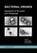 Bacterial Viruses: Exploitation for Biocontrol and Therapeutics by Aidan Coffey