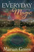 Everyday Magic: Bring the Power of Positive Magic Into Your Life by Marian Green