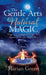 The Gentle Art of Natural Magic by Marian Green