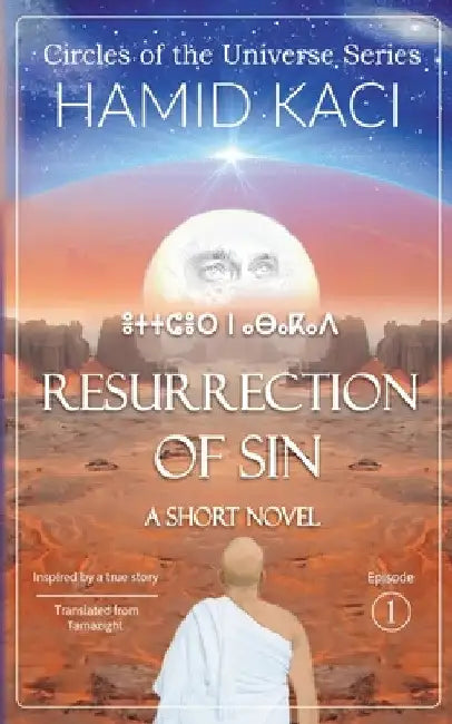 Resurrection of Sin by Hamid Kaci