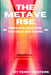The Metaverse: Prepare Now for the Next Big Thing by Terry Winters