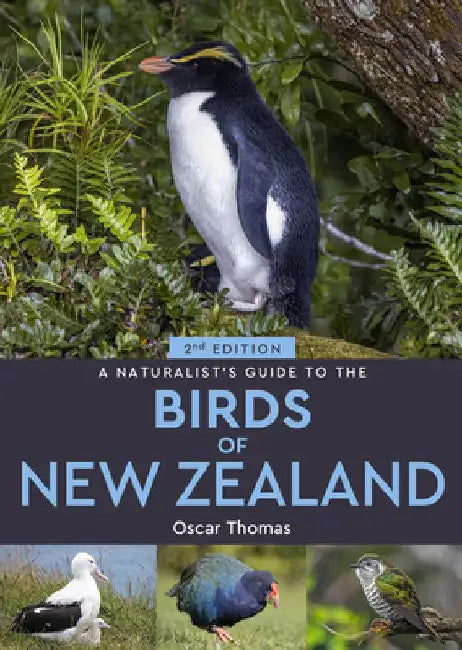 A Naturalist's Guide to the Birds Of New Zealand by Oscar Thomas