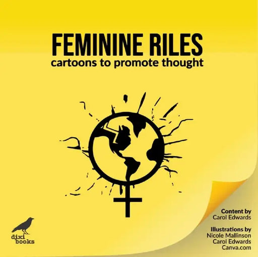 Feminine Riles by Carol A. Edwards