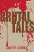 Brutal Tales by Ernesto Herrera