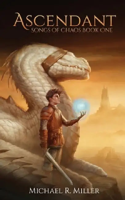 Ascendant by Michael R. Miller
