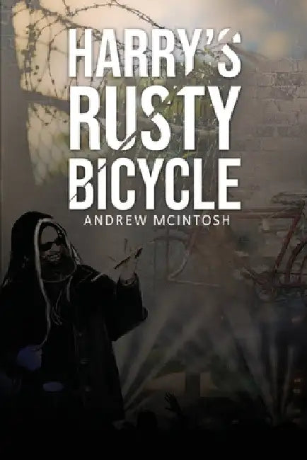 Harry's Rusty Bicycle by Andrew McIntosh