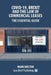 Covid-19, Brexit and the Law of Commercial Leases - The Essential Guide by Mark Shelton