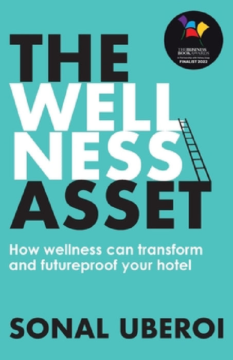 The Wellness Asset by Sonal Uberoi