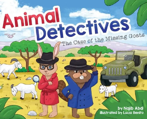 Animal Detectives: The case of the missing goats by Najib Abdi