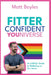 The Fitter Confident Youniverse by Matt Boyles