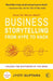 Business Storytelling from Hype to Hack: How Do Stories Work? Unlock the Software of the Mind by Jyoti Guptara