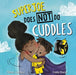 SuperJoe Does NOT Do Cuddles by Michael Catchpool