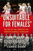 'Unsuitable for Females' by Carrie Dunn